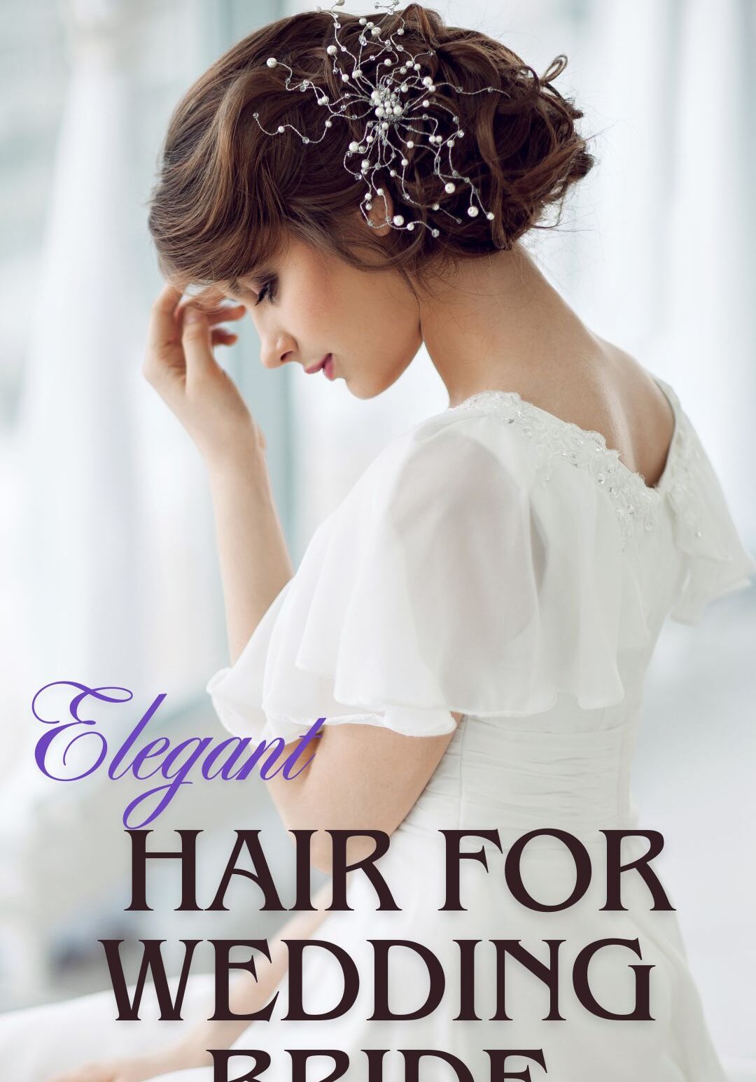 elegant hair for wedding