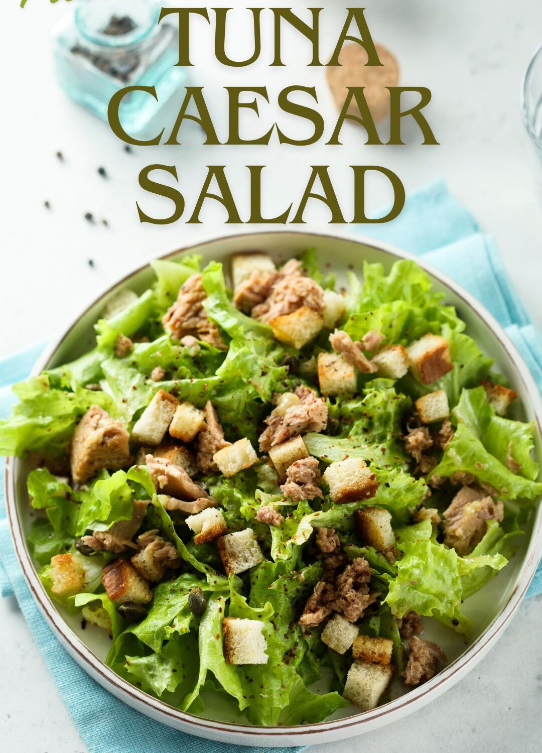 Tuna Caesar Salad